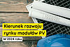 Kierunek rozwoju modułów PV w 2024 roku